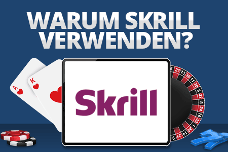 warum skrill verwenden