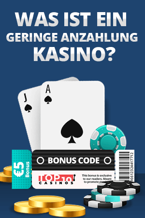 was ist ein casino mit niedrigen einzahlungen?